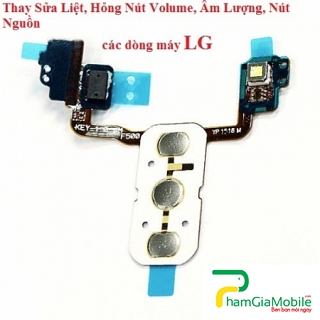 Thay Sửa Chữa LG G5 SE Liệt Hỏng Nút Âm Lượng, Volume, Nút Nguồn
